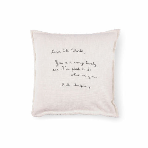 Dear Old World - L.M. Montgomery Pillow