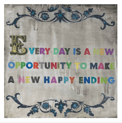 Every Day Is a New Opportunity