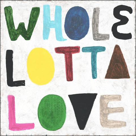 Colorful Whole Lotta Love