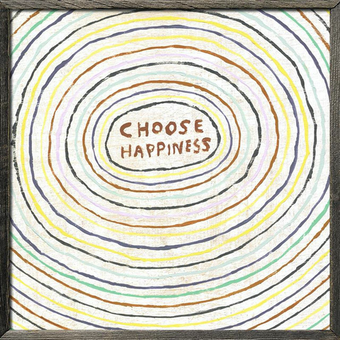 Choose Happiness