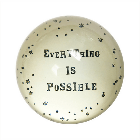 Everything is Possible - Paperweight