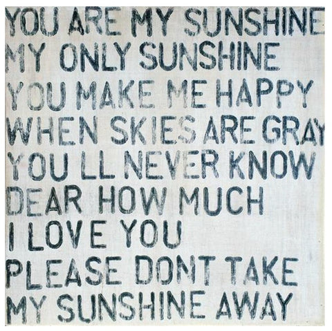 You are My Sunshine